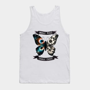 Inhale Peace Exhale Chaos Butterfly Tank Top
